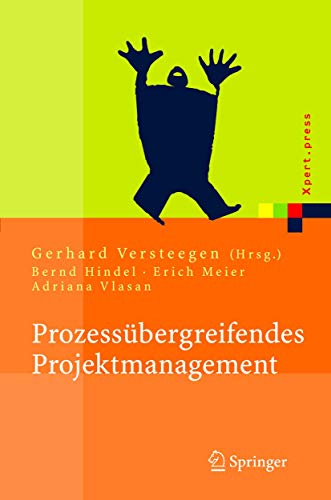 Beispielbild fr Prozessbergreifendes Projektmanagement Grundlagen erfolgreicher Projekte zum Verkauf von Antiquariat Smock