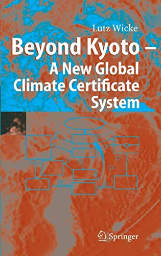 Beispielbild fr Beyond Kyoto - A New Global Climate Certificate System zum Verkauf von Kultgut