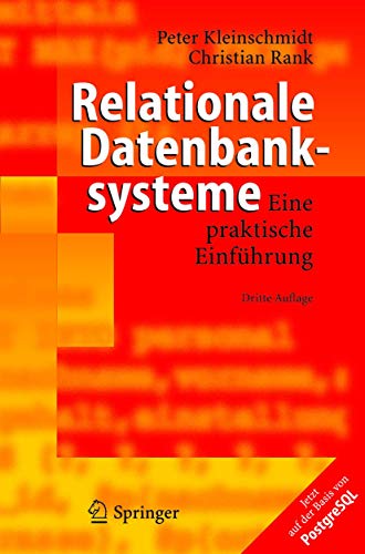 Stock image for Relationale Datenbanksysteme : Eine praktische Einfuhrung for sale by Chiron Media