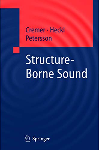 9783540226963: Structure-borne Sound: Structural Vibrations And Sound Radiation At Audio Frequencies