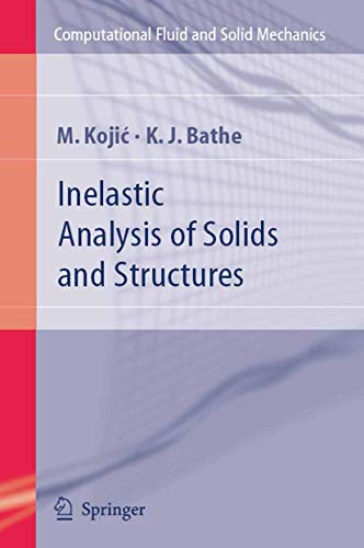 9783540227939: Inelastic Analysis of Solids and Structures (Computational Fluid and Solid Mechanics)