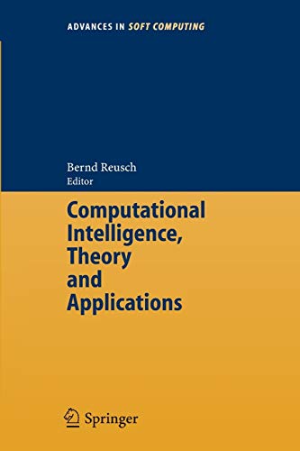 9783540228073: Computational Intelligence, Theory And Applications: International Conference 8th Fuzzy Days in Dortmund, Germany, Sept. 29 - Oct. 01, 2004 Proceedings: 33