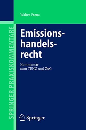 9783540228189: Emissionshandelsrecht: Kommentar Zum Tehg Und Zug
