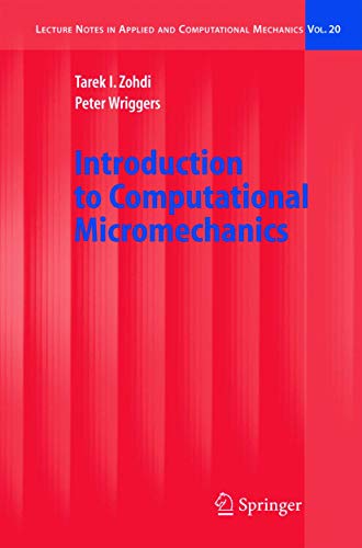 Imagen de archivo de An Introduction to Computational Micromechanics (Lecture Notes in Applied and Computational Mechanics) a la venta por dsmbooks