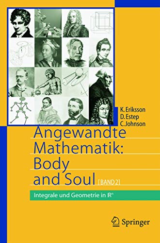 9783540228790: Angewandte Mathematik: Body and Soul: Band 2: Integrale Und Geometrie in Irn (Springer-lehrbuch)