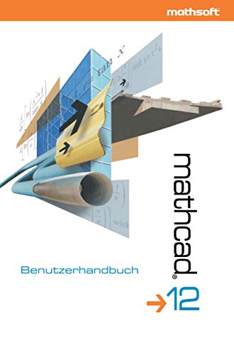 Stock image for Mathcad 12 : Benutzerhandbuch for sale by Buchpark