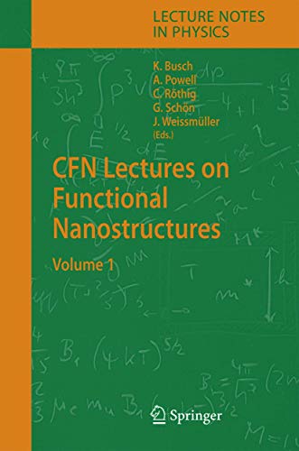 Beispielbild fr CFN Lectures On Functional Nanostructures, Volume 1 zum Verkauf von Book Bear