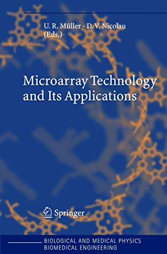 9783540229315: Microarray Technology and Its Applications (Biological and Medical Physics, Biomedical Engineering)
