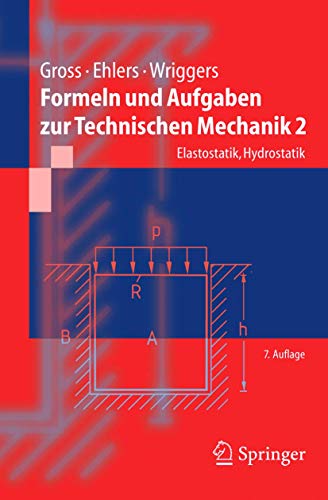 Stock image for Formeln und Aufgaben zur Technischen Mechanik 2: Elastostatik, Hydrostatik (Springer-Lehrbuch) for sale by medimops