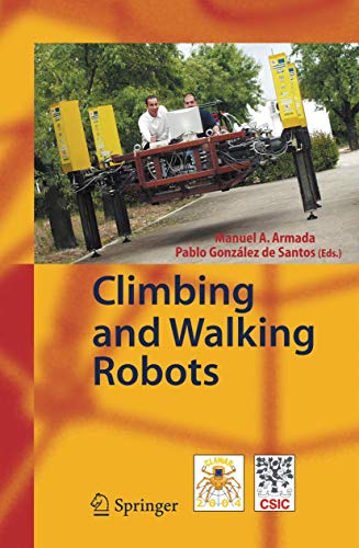 9783540229926: Climbing and Walking Robots: Proceedings of the 7th International Conference CLAWAR 2004