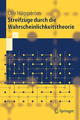 Stock image for Streifzge durch die Wahrscheinlichkeitstheorie (Springer-Lehrbuch) (German Edition) for sale by Lucky's Textbooks
