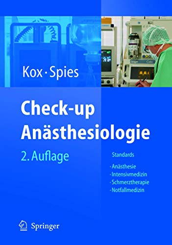 9783540230939: Check-up Ansthesiologie: Standards Ansthesie - Intensivmedizin - Schmerztherapie - Notfallmedizin (German Edition)