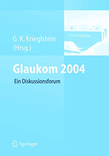 Stock image for Glaukom 2004: Ein interaktives Diskussionsforum for sale by medimops