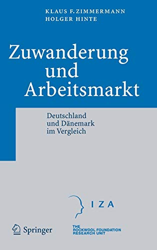 9783540231790: Zuwanderung und Arbeitsmarkt: Deutschland und Dnemark im Vergleich