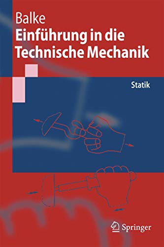 Beispielbild fr Einfhrung in die Technische Mechanik: Statik (Springer-Lehrbuch) zum Verkauf von medimops