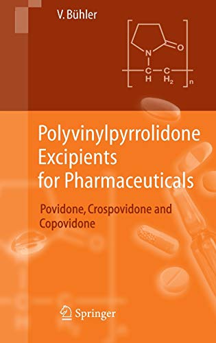 Polyvinylpyrrolidone Excipients for Pharmaceuticals - Volker Bühler