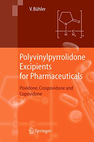 Stock image for Polyvinylpyrrolidone Excipients for Pharmaceuticals: Povidone, Crospovidone and Copovidone for sale by medimops