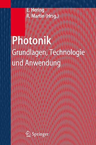 Photonik Grundlagen, Technologie und Anwendung - Hering, Ekbert und Rolf Martin