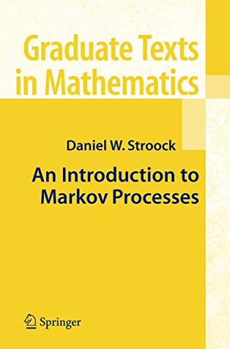 Stock image for An Introduction to Markov Processes (Graduate Texts in Mathematics) for sale by Zubal-Books, Since 1961