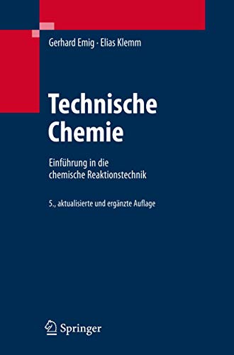 Beispielbild fr Technische Chemie : Einfhrung in die chemische Reaktionstechnik zum Verkauf von Buchpark