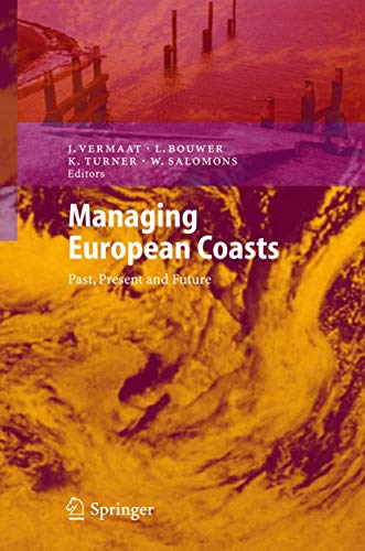 9783540234548: Managing European Coasts: Past, Present and Future (Environmental Science and Engineering)