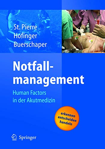 Beispielbild fr Notfallmanagement: Human Factors in der Akutmedizin zum Verkauf von medimops