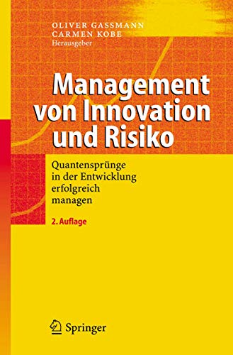 Stock image for Management von Innovation und Risiko: Quantensprnge in der Entwicklung erfolgreich managen for sale by medimops