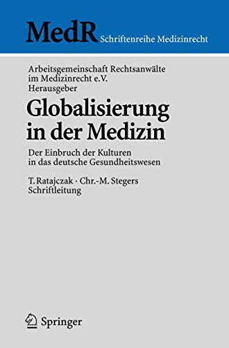 Beispielbild fr Globalisierung in der Medizin : Der Einbruch der Kulturen in das deutsche Gesundheitswesen zum Verkauf von Ria Christie Collections