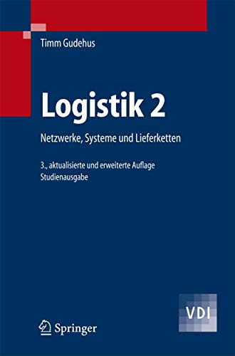 Stock image for Logistik 2: Netzwerke, Systeme und Lieferketten for sale by medimops