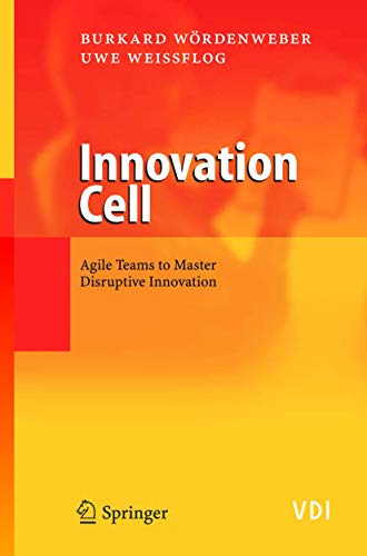 Stock image for Innovation Cell : Agile Teams to Master Disruptive Innovation for sale by Better World Books