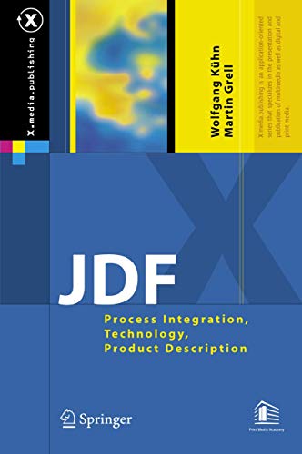 Beispielbild fr JDF : Process Integration, Technology, Product Description zum Verkauf von Buchpark