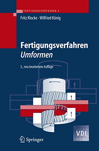 Fertigungsverfahren 4: Umformen (VDI-Buch) (German Edition) - König, Wilfried
