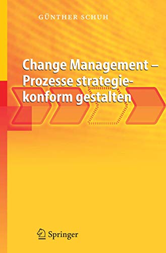 Imagen de archivo de Change Management - Prozesse strategiekonform gestalten a la venta por Chiron Media