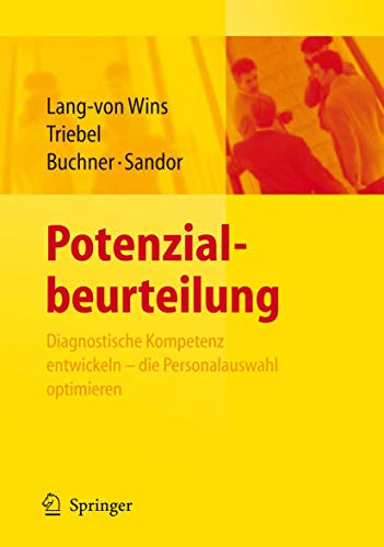 Beispielbild fr Potenzialbeurteilung. Diagnostische Kompetenz entwickeln - die Personalauswahl optimieren zum Verkauf von medimops