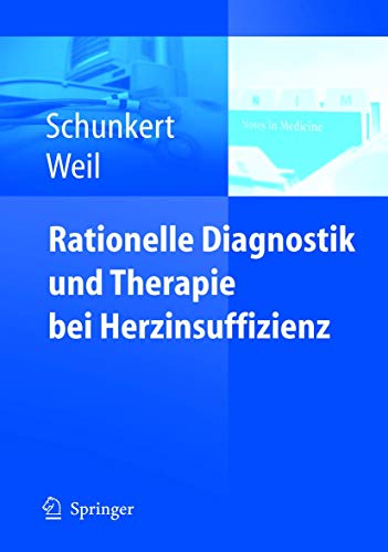 Imagen de archivo de Rationelle Diagnostik und Therapie bei Herzinsuffizienz a la venta por Chiron Media