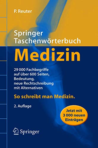 Beispielbild fr Springer Taschenwrterbuch Medizin: So schreibt man Medizin - 29.000 Stichwrter (Springer-Wrterbuch) zum Verkauf von medimops