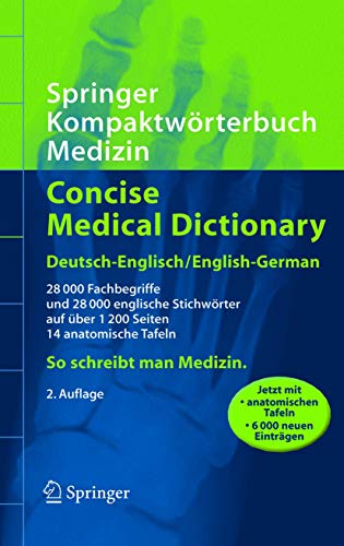 Beispielbild fr Springer Kompaktworterbuch Medizin / Concise Medical Dictionary: Deutsch-Englisch / English-German (Springer-Worterbuch) zum Verkauf von WorldofBooks