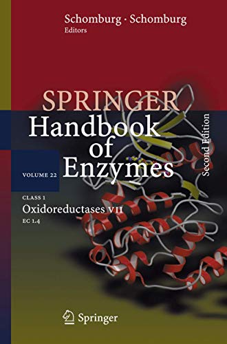 Stock image for Class 1 Oxidoreductases VII: EC 1.4 (Springer Handbook of Enzymes) for sale by Ergodebooks