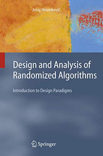 Imagen de archivo de Design And Analysis of Randomized Algorithms: Introduction to Design Paradigms a la venta por Ammareal