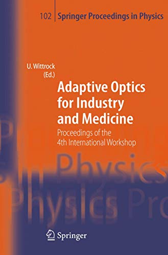 Adaptive Optics for Industry and Medicine. Proceedings of the 4th International Workshop Münster,...