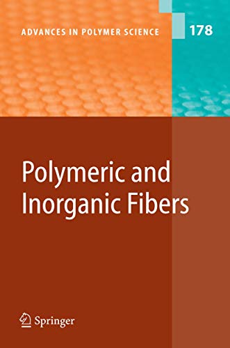 Polymeric and Inorganic Fibers.