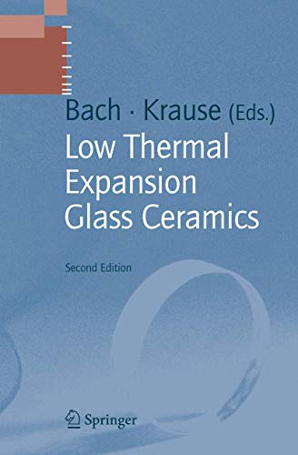 9783540241119: Low Thermal Expansion Glass Ceramics (Schott Series on Glass and Glass Ceramics)