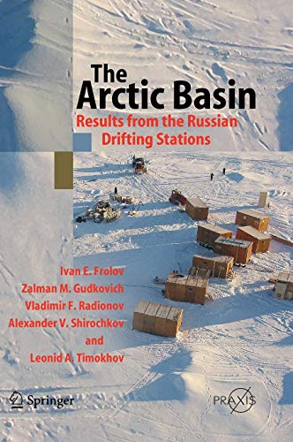 9783540241423: The Arctic Basin: Results from the Russian Drifting Stations (Springer Praxis Books)