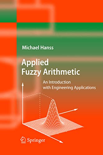 Stock image for Applied Fuzzy Arithmetic: An Introduction with Engineering Applications for sale by Ria Christie Collections