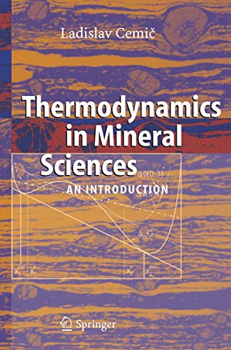 Imagen de archivo de Thermodynamics in Mineral Sciences: An Introduction a la venta por Lucky's Textbooks