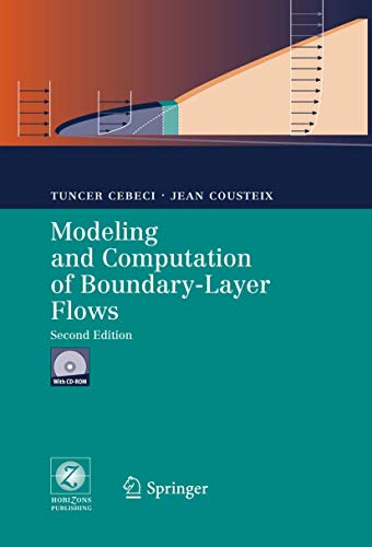 9783540244592: Modeling And Computation of Boundary-layer Flows: Laminar, Turbulent And Transitional Boundary Layers in Incompressible Flows