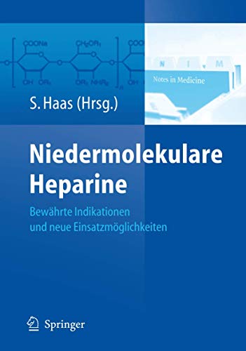 Niedermolekulare Heparine Bewährte Indikationen und neue Einsatzmöglichkeiten