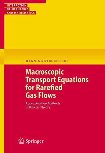Immagine dell'editore per Macroscopic Transport Equations for Rarefied Gas Flows : Approximation Methods in Kinetic Theory venduto da Chiron Media
