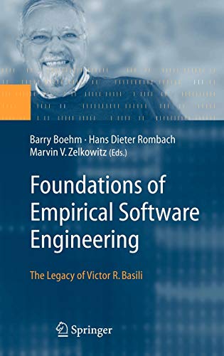 Stock image for Foundations of Empirical Software Engineering: The Legacy of Victor R. Basili for sale by Recycle Bookstore