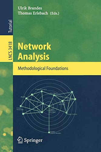 Stock image for Network Analysis: Methodological Foundations: 3418 (Lecture Notes in Computer Science) for sale by Antiquariat Nam, UstId: DE164665634